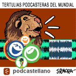 Tertulias podcasteras del Mundial Tertulias podcasteras del Mundial